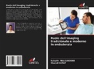 Sharad Kamat, Nakul H. Malgundkar - Ruolo dell'imaging tradizionale e moderno in endodonzia