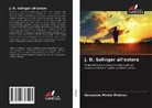 Georgiana Mirela Mîndreci - J. D. Salinger all'estero