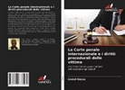 Lionel Nassa - La Corte penale internazionale e i diritti procedurali delle vittime