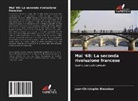 Jean-Christophe Bieselaar - Mai '68: La seconda rivoluzione francese
