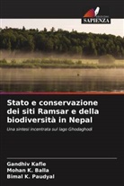 Mohan K. Balla, Gandhiv Kafle, Bimal K. Paudyal - Stato e conservazione dei siti Ramsar e della biodiversità in Nepal