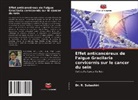 Dr. R. Subashini, R. Subashini - Effet anticancéreux de l'algue Gracilaria cervicornis sur le cancer du sein