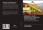 Yuri Kondratyev, Tatiana Markova - Infractions contre l'édiction et l'exécution d'actes judiciaires