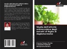 Amulyratna Behera, Gnyana Ranjan Parida, Gurudutta Pattnaik - Studio dell'attività antimicrobica degli estratti di foglie di Aeglemarmelos