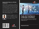 Nagaraju Bandaru - Ruolo dell'intelligenza artificiale in farmacia