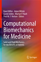 Grand Joldes, Grand Joldes et al, Karol Miller, Martyn P. Nash, Poul M. F. Nielsen, Ada Wittek... - Computational Biomechanics for Medicine