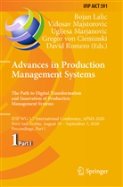 Gregor von Cieminski, Bojan Lalic, Vidosa Majstorovic, Vidosav Majstorovic, Ugljesa Marjanovic, Ugljesa Marjanovic et al... - Advances in Production Management Systems. The Path to Digital Transformation and Innovation of Production Management Systems