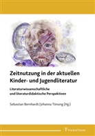 Sebastia Bernhardt, Sebastian Bernhardt, Tönsing, Tönsing, Johanna Tönsing - Zeitnutzung in der aktuellen Kinder- und Jugendliteratur