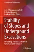 Muthukkumaran, K Muthukkumaran, K. Muthukkumaran, C. N. V. Satyanarayana Reddy, C. N. V. Satyanarayana Reddy, Ravikiran Vaidya - Stability of Slopes and Underground Excavations