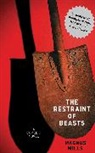 Magnus Mills - The Restraint of Beasts: A Comedic Novel