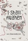Katerina Sardicka, Stepanka Coufalova - I Shall Awaken