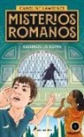 Caroline Lawrence - Asesinos En Roma / The Assassins of Rome. the Roman Mysteries