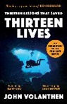 John Volanthen - Thirteen Lessons That Saved Thirteen Lives