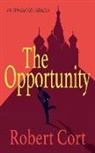 Robert Cort - The Opportunity