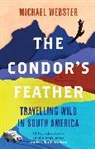 Michael Webster, Webster Michael - The Condor's Feather