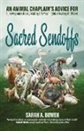 Sarah A. Bowen - Sacred Sendoffs