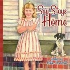 Helen Hammett, Leslie Harrington - Say Stays Home