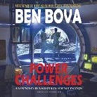 Ben Bova, Stefan Rudnicki - Power Challenges Lib/E (Hörbuch)