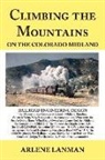 Arlene Lanman - Climbing the Mountains on the Colorado Midland