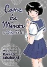 Rumiko Kakahashi, Rumiko Takahashi - Came the Mirror & Other Tales