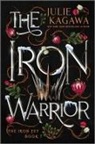 Julie Kagawa - The Iron Warrior Special Edition