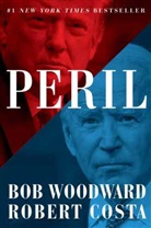 Robert Costa, Bob Woodward, Bob/ Costa Woodward - Peril