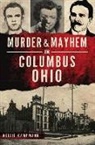 Nellie Kampmann - Murder & Mayhem in Columbus, Ohio