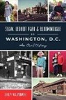 Shilpi Malinowski - Shaw, Ledroit Park and Bloomingdale in Washington, DC: An Oral History