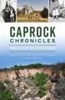 Becker, David J. Murrah - Caprock Chronicles: More Tales of the Llano Estacado