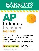 David Bock, Dennis Donovan, Shirley O. Hockett - AP Calculus Premium, 2022-2023: 12 Practice Tests + Comprehensive Review + Online Practice