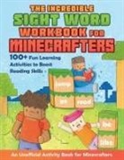 Grace Sandford - The Incredible Sight Word Workbook for Minecrafters