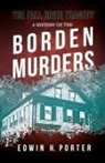 Edwin H. Porter - The Fall River Tragedy - A History of the Borden Murders