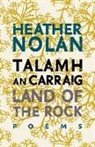 Heather Nolan, Krista Power - Land of the Rock