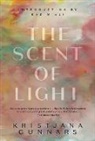 Kristjana Gunnars - The Scent of Light