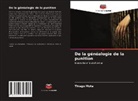 Thiago Mota - De la généalogie de la punition