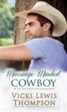 Vicki Thompson - Marriage-Minded Cowboy