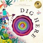 David Miles, Stephanie Miles, Olga Zakharova - Dig Here