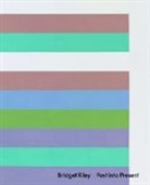 Éric de Chassey, A%ric de Chassey, Eric de Chassey, Éric de Chassey, Bridget Riley, Riley Bridget - Bridget Riley: Past into Present
