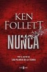 Ken Follet, Ken Follett - Nunca / Never