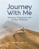 Herbert Lamp, Herbert F Lamp, Herbert F. Lamp, Jr. Herbert F. Lamp - Journey With Me