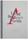 John Mack, Mack John - Land Between Worlds