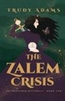 Trudy Adams - The Zalem Crisis