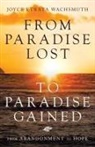 Joyce Etrata Wachsmuth - From Paradise Lost to Paradise Gained