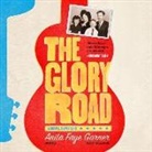 Anita Faye Garner, Pamela Almand - The Glory Road Lib/E: A Gospel Gypsy Life (Audio book)