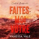 Vanessa Vale, Muriel Redoute - Faites-Moi Vôtre Lib/E (Hörbuch)
