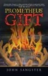John Sangster - Prometheus' Gift