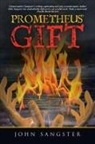 John Sangster - Prometheus' Gift