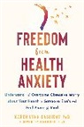 Karen Cassiday, Karen Lynn Cassiday - Freedom from Health Anxiety