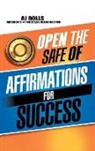 Aj Rolls - Open the Safe of Affirmations for Success