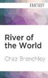 Chaz Brenchley, William Dufris - River of the World (Hörbuch)